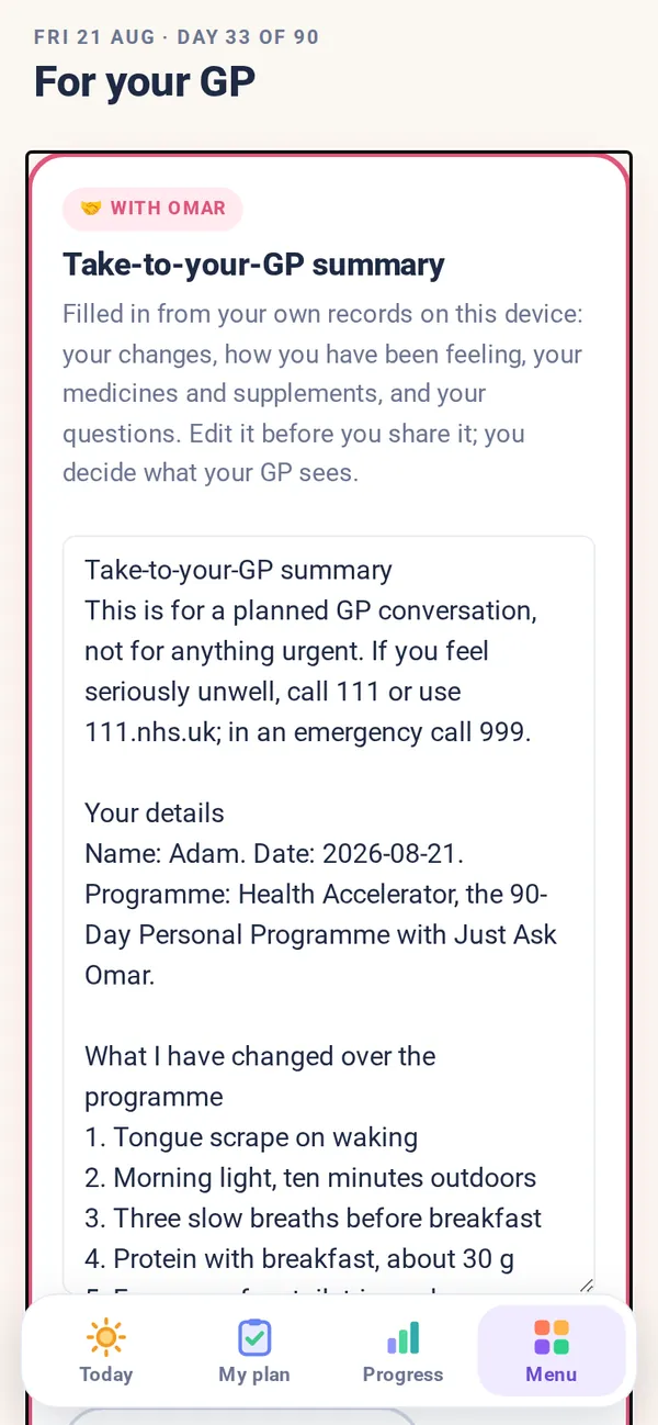 Example screen, the take-to-your-GP summary, filled in from the app's own records and ready to edit before sharing.